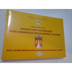 GRAMATICA  LIMBII TRACO-GETO-DACA  -  IOAN OLIMPIU LUCA 